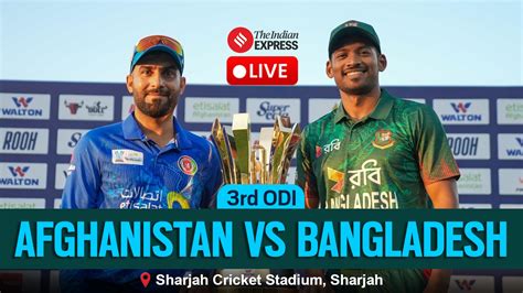 ban vs afg live score|Live Cricket Score .